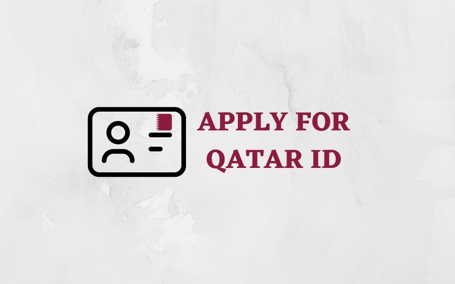 You are currently viewing How to apply for a QID? A guide to applying for Qatar ID