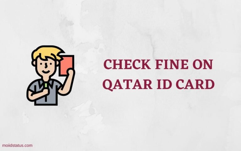 Read more about the article How to Check Fine on Qatar ID?