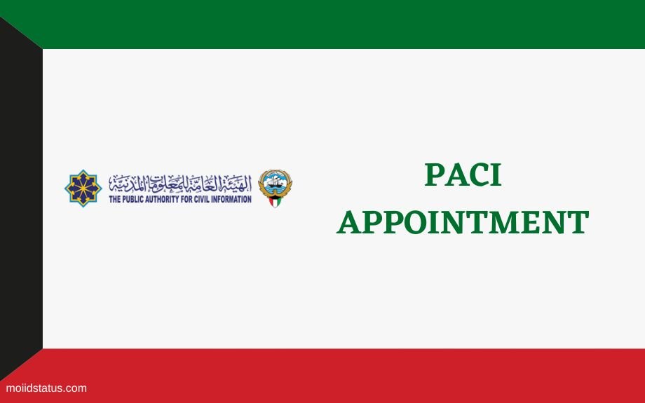 You are currently viewing Get Online PACI Appointment | Book Appointment for Civil ID
