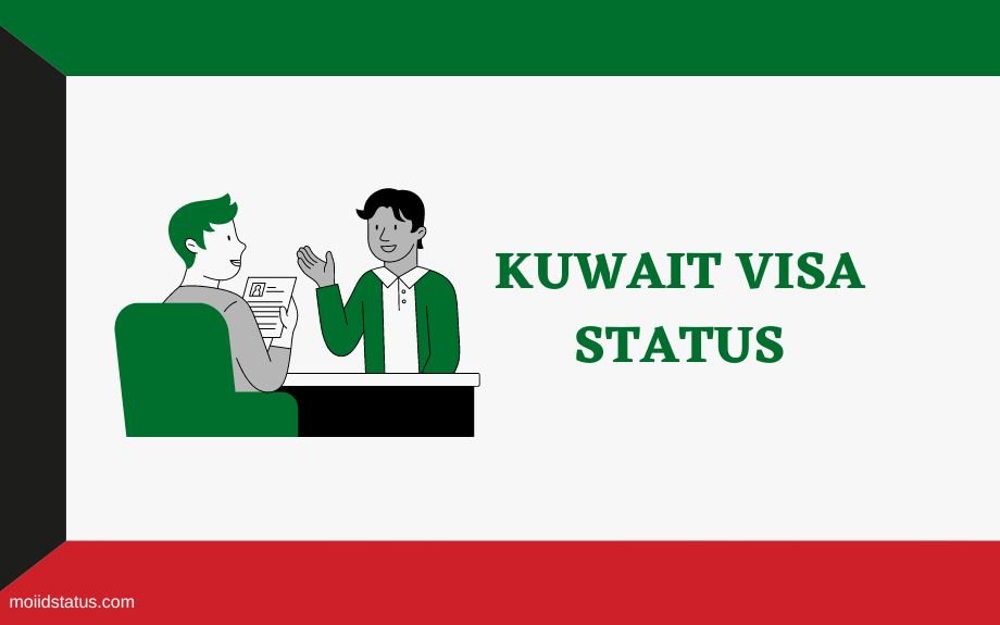 You are currently viewing Kuwait Visa Check: Visa Status by Passport Number, Civil ID, Visa Number