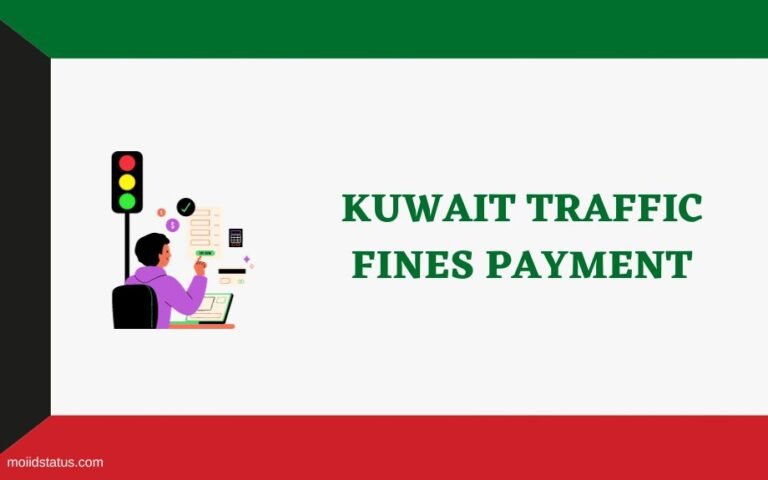 Read more about the article How to Pay Traffic Fine in Kuwait | Kuwait Traffic Fine Payment Process